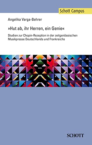 9783795707002: Hut ab, ihr herren, ein genie livre sur la musique: Studien zur Chopin-Rezeption in der zeitgenssischen Musikpresse Deutschlands und Frankreichs