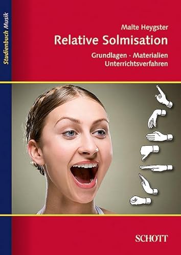 9783795707415: Relative Solmisation: Grundlagen, Materialien, Unterrichtsverfahren