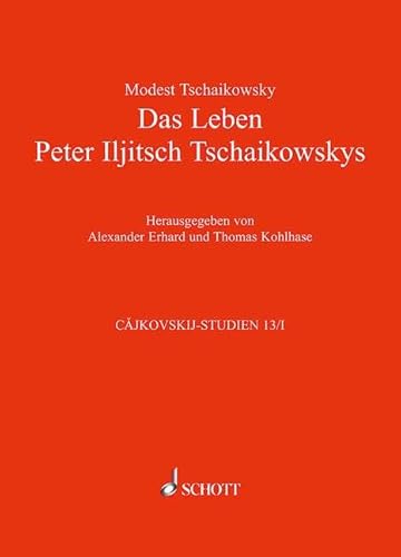 Stock image for Das Leben Peter Iljitsch Tschaikowskys: In zwei Bnden. Mit vielen Portrts, Abbildungen und Faksimiles for sale by Revaluation Books