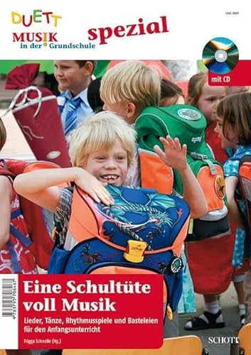 9783795708467: Eine Schultte voll Musik: Lieder, Tnze, Rhythmusspiele und Basteleien fr den Anfangsunterricht. Zeitschriften-Sonderheft + CD.