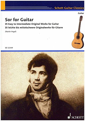 

Sor for Guitar : 35 Easy to Intermediate Original Works for Guitar