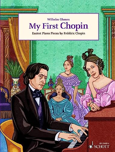 Stock image for My First Chopin : Easiest Piano Pieces by Frederic Chopin for sale by GreatBookPricesUK