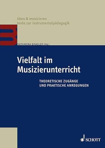 9783795710873: Vielfalt im Musizierunterricht: Theoretische Zugnge und praktische Anregungen. Mthode.