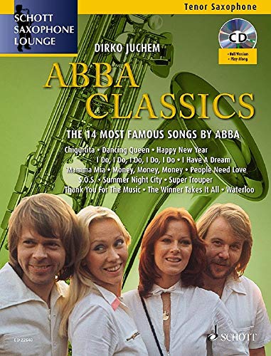 Stock image for Abba Classics: The 14 Most Famous Songs by Abba: The 14 Most Famous Songs by ABBA. tenor saxophone. for sale by WorldofBooks