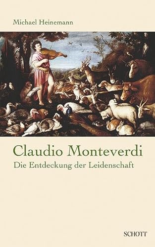Beispielbild fr Claudio Monteverdi: Die Entdeckung der Leidenschaft zum Verkauf von medimops