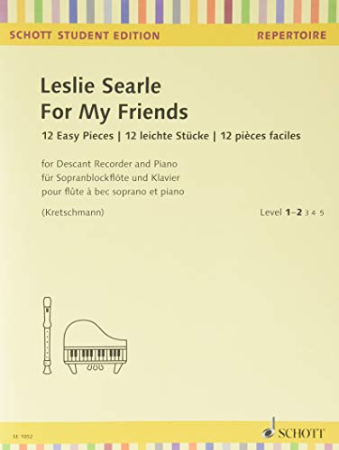 9783795716653: For My Friends: 12 Easy Pieces (Schott Student Edition)