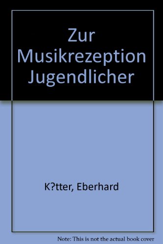 Beispielbild fr Zur Musikrezeption Jugendlicher, eine psychometrische Untersuchung. Musikpdagogik, Forschung und Lehre Band 4. (Herausgegeben von Sigrid Abel-Struth). zum Verkauf von Worpsweder Antiquariat