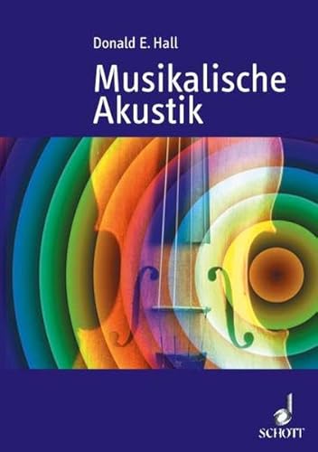 MUSICAL ACOUSTICS LIVRE SUR LA MUSIQUE (9783795718664) by DONALD E. HALL