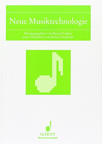 Stock image for Neue Musiktechnologie: Band 1 + Band 2 (Band 2 mit CD) for sale by Buchparadies Rahel-Medea Ruoss