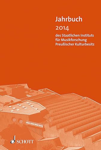 9783795720124: Jahrbuch 2014: des Staatlichen Instituts fr Musikforschung Preuischer Kulturbesitz