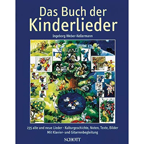 Beispielbild fr Das Buch der Kinderlieder: 235 alte und neue Lieder. Gesang und Klavier (Gitarre). Liederbuch.: 235 alte und neue Lieder. Kulturgeschichte, Noten, Texte, Bilder. Mit Klavier- und Gitarrenbegleitung zum Verkauf von medimops