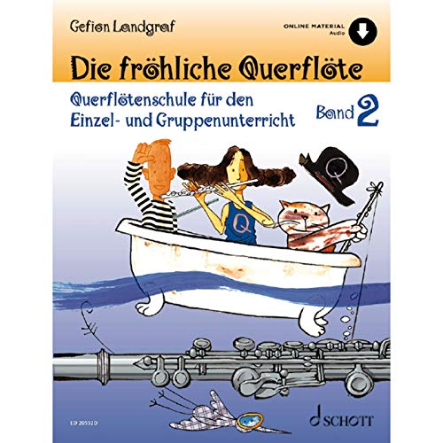 Beispielbild fr Die frhliche Querflte: Querfltenschule fr den Einzel- und Gruppenunterricht. Band 2. Flte. Ausgabe mit Online-Audiodatei. zum Verkauf von medimops