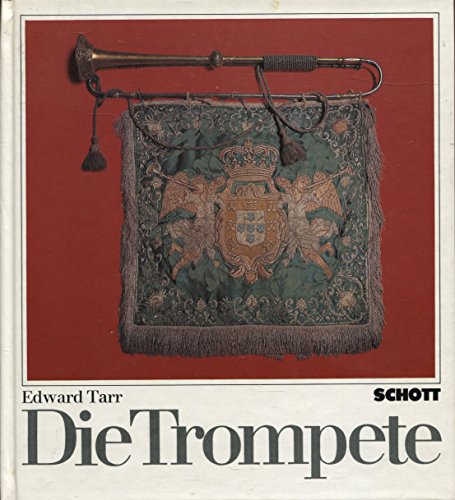 Beispielbild fr Die Trompete, ihre Geschichte von der Antike bis zur Gegenwart, beiliegend Vinyl-Single-Schallplatte zum Verkauf von Antiquariat am Mnster Gisela Lowig