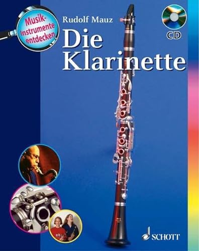Beispielbild fr Die Klarinette: Musikinstrumente entdecken zum Verkauf von medimops