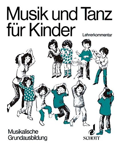 Stock image for Musik und Tanz fr Kinder. Grundausbildung: Musik und Tanz fr Kinder, Musikalische Grundausbildung for sale by medimops
