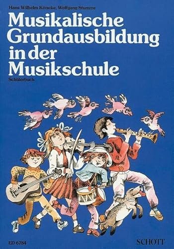 Imagen de archivo de Musikalische Grundausbildung in der Musikschule. Schlerbuch a la venta por Celler Versandantiquariat
