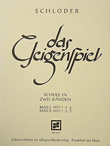 Beispielbild fr Das Geigenspiel : Schule in zwei Bnden. Band I/3. Violine. Lehrbuch. zum Verkauf von AHA-BUCH GmbH