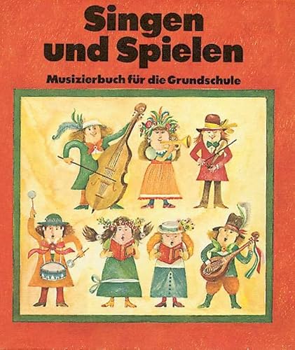 Beispielbild fr Singen und Spielen: Musizierbuch fr die Grundschule zum Verkauf von Versandantiquariat BUCHvk