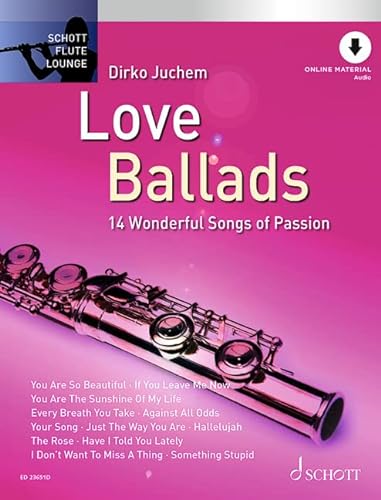 Stock image for Love Ballads - 14 Wonderful Songs of Passion - Flute Sheet Music - Schott Music (ED 23651D) for sale by WorldofBooks