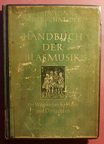 Beispielbild fr Handbuch der Blasmusik zum Verkauf von Bcherwelt Wagenstadt