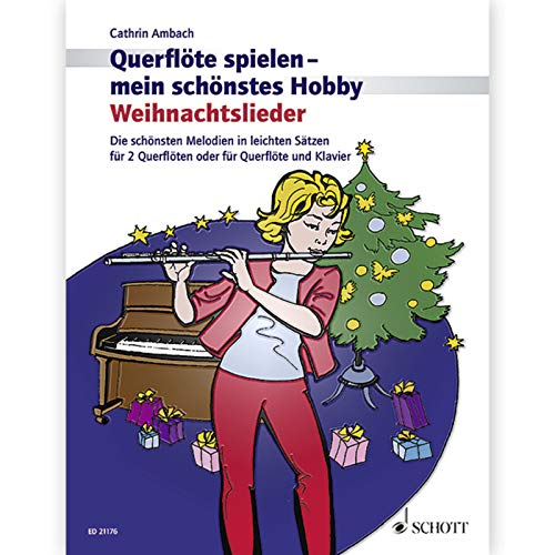 Beispielbild fr Weihnachtslieder: Die schnsten Melodien in leichten Stzen fr 2 Querflten oder fr Querflte und Klavier. 1-2 Flten; Klavier ad lib. (Querflte spielen - mein schnstes Hobby) zum Verkauf von medimops