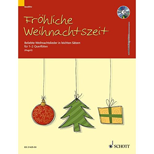 Fröhliche Weihnachtszeit : Beliebte Weihnachtslieder in leichten Sätzen. 1-2 Flöten. - Marianne Magolt