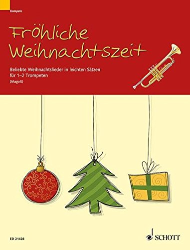 9783795746759: Frhliche Weihnachtszeit: Beliebte Weihnachtslieder in leichten Stzen. 1-2 trumpets in Bb.