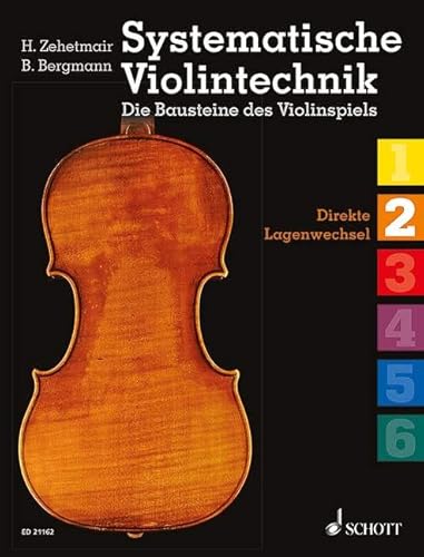 Systematische Violintechnik, Band 2. Die Bausteine des Violinspiels. Direkte Lagenwechsel