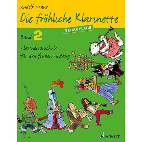 Beispielbild fr Die frhliche Klarinette: Klarinettenschule fr den frhen Anfang (berarbeitete Neuauflage). Band 2. Klarinette. Lehrbuch. zum Verkauf von medimops