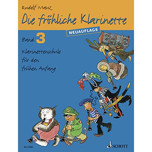 Beispielbild fr Die frhliche Klarinette: Klarinettenschule fr den frhen Anfang (berarbeitete Neuauflage). Band 3. Klarinette. Lehrbuch. zum Verkauf von medimops