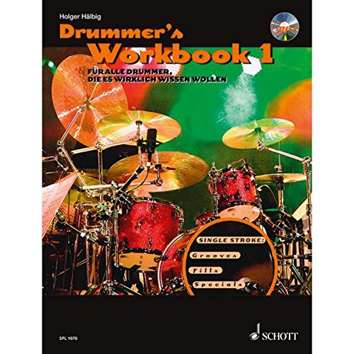 9783795747848: Drummer's workbook band 1 percussions +cd: Fr alle Drummer, die es wirklich wissen wollen. Band 1. Schlagzeug. Lehrbuch.