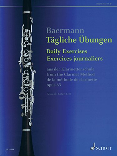 9783795748074: Exercises journaliers: de la mthode de clarinette. Des grands exercices prparatoires pour des tudes secondaires. op. 63. clarinet in Bb.