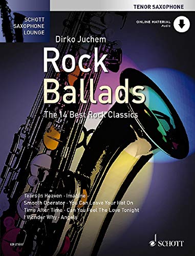Rock Ballads Schott Saxophone Lounge The 14 Best Rock Classics 