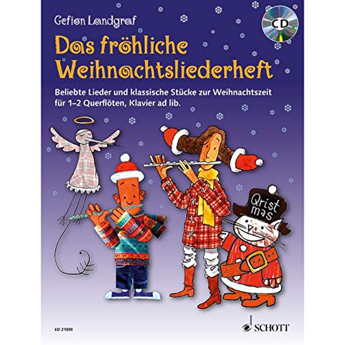 Beispielbild fr Das frhliche Weihnachtsliederheft: Beliebte Lieder und klassische Stcke zur Weihnachtszeit. 1-2 Flten, Klavier ad lib. Spielbuch mit CD. (Die frhliche Querflte) zum Verkauf von medimops