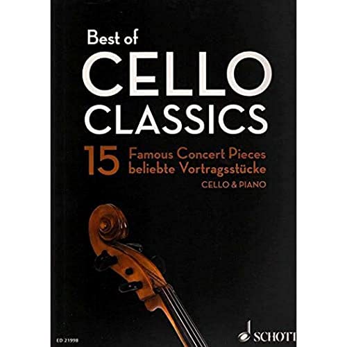 Beispielbild fr Best of Cello Classics - 15 Famous Concert Pieces zum Verkauf von Blackwell's
