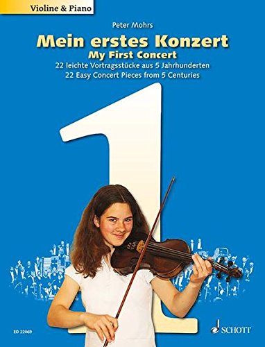 Beispielbild fr My First Concert: 22 Easy Concert Pieces from 5 Centuries: Mein Erstes Konzert zum Verkauf von WorldofBooks