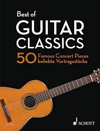 9783795749729: Best of Guitar Classics: 50 Famous Concert Pieces for Guitar / 50 beliebte Vortragsstucke fur Gitarre / 50 Pieces de concert celebres pour guitare