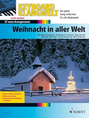 Beispielbild fr Weihnacht in aller Welt: 17 neue Arrangements - leicht spielbar. Keyboard. (Keyboard Klangwelt) zum Verkauf von medimops