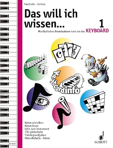 Beispielbild fr Das will ich wissen. Musikalisches Wissen rund um das Keyboard: Das will ich wissen ., 2 Bde., Bd.1: Musikalisches Grundwissen rund um das . Trainingsaufgaben, Akkordtabelle, Rtsel zum Verkauf von medimops