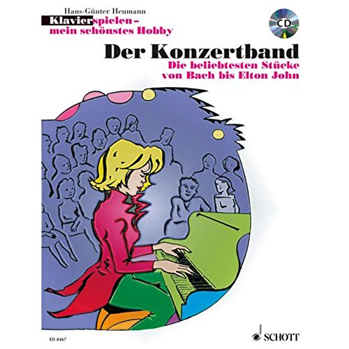 Der Konzertband. Die beliebtesten StÃ¼cke von Bach bis Elton John. (PIANO) (9783795751487) by DIVERS AUTEURS