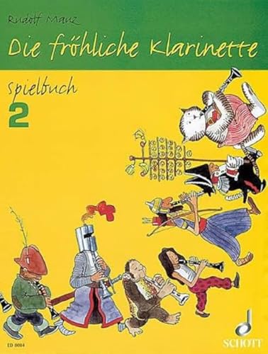 Beispielbild fr Die frhliche Klarinette. Spielbuch. Band 2 zum Verkauf von medimops