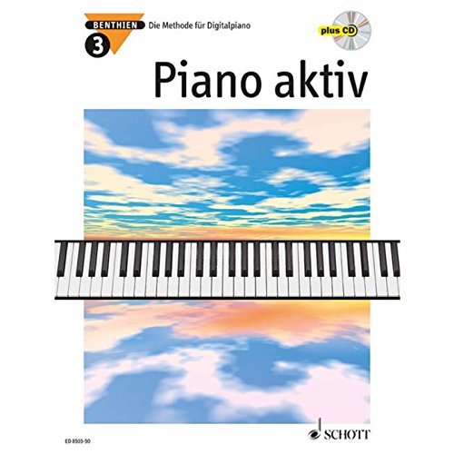 Beispielbild fr Piano aktiv: Die Methode fr Digitalpiano. Band 3. Klavier.: BD 3 zum Verkauf von medimops