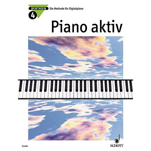 Beispielbild fr Piano aktiv: Die Methode fr Digitalpiano. Band 4. Klavier.: BD 4 zum Verkauf von medimops