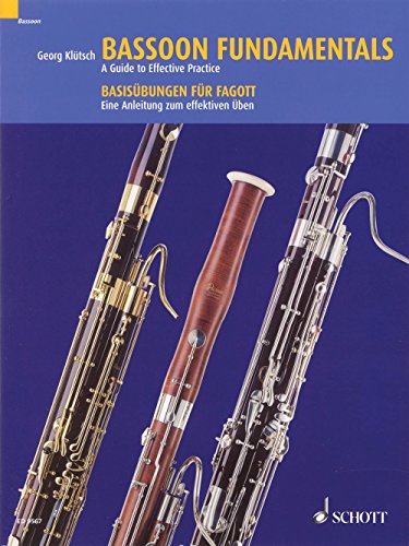 Beispielbild fr Bassoon Fundamentals / Basisubungen Fur Fagott: A Guide to Effective Practice / Eine Anleitung Zum Effektiven Uben zum Verkauf von WorldofBooks