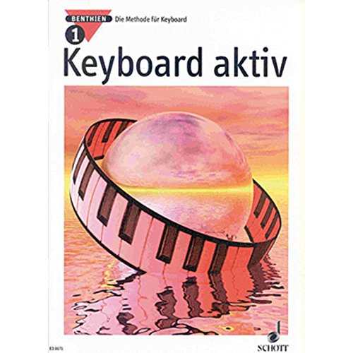 Beispielbild fr Keyboard Aktiv. Die Methode fr Keyboard: Keyboard aktiv, Bd.1 zum Verkauf von medimops