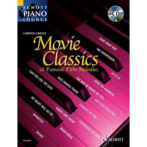 Stock image for Movie Classics: 18 Famous Film Melodies (Schott Piano Lounge) for sale by Smith Family Bookstore Downtown
