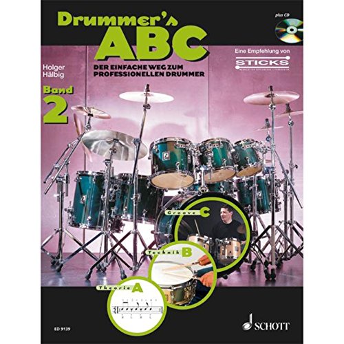 Beispielbild fr Drummer's ABC. Der einfache Weg zum professionellen Drummer: Drummer's ABC, m. Audio-CD: BD 2 zum Verkauf von medimops