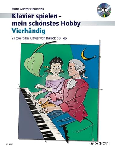 KLAVIER SPIELEN - MEIN SCHONSTES HOBBY PIANO +CD (9783795757267) by HANS-GUENTER HEUMANN