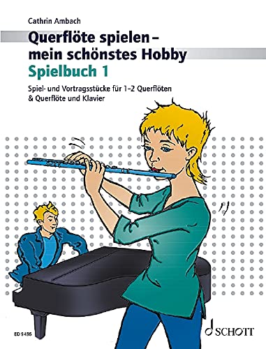 Stock image for Querflte Spielen Mein Schnstes Hobby Vol for sale by GreatBookPrices