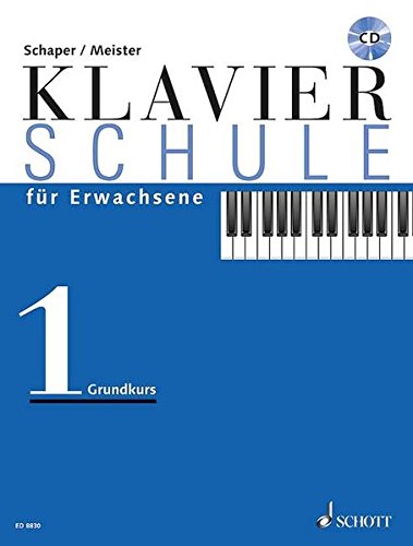 Stock image for Klavierschule fr Erwachsene: Grundkurs. Band 1. Klavier. Ausgabe mit CD. for sale by medimops